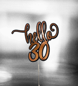 Hello 30 Cake Topper with Custom Text - Double Layer Acrylic